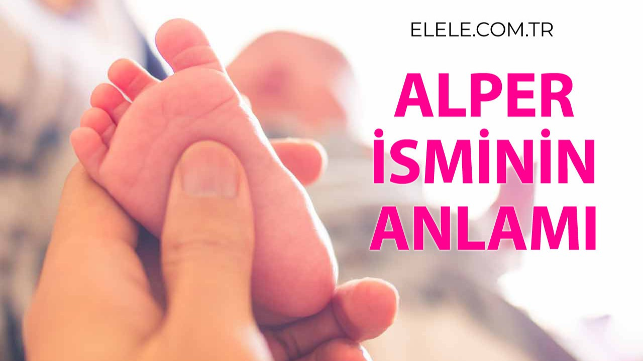 alper-isminin-anlami,-ozellikleri-ve-detayli-isim-analizi